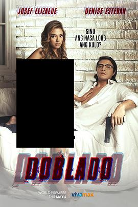 懂色帝《多布拉多 Doblado》免费在线观看