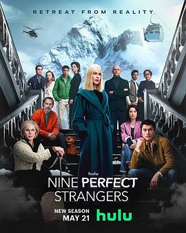 懂色帝《九个完美陌生人 第二季 Nine Perfect Strangers Season 2》免费在线观看