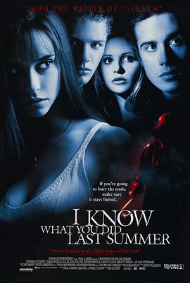 懂色帝《我知道你去年夏天干了什么 I Know What You Did Last Summer》免费在线观看